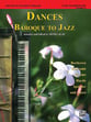 Dances: Baroque to Jazz piano sheet music cover